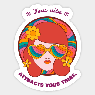 Your Vibe Attracts Your Tribe Sticker